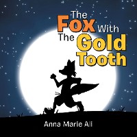Cover The Fox with the Gold Tooth