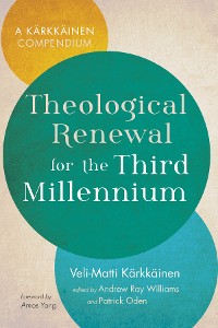 Cover Theological Renewal for the Third Millennium