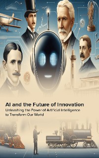 Cover A.I. And The Future Of Innovation