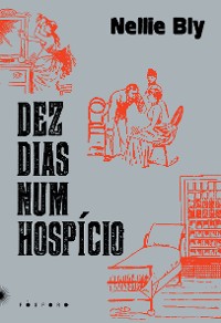 Cover Dez dias num hospício