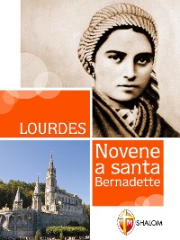 Cover Lourdes. Novene a Santa Bernadette