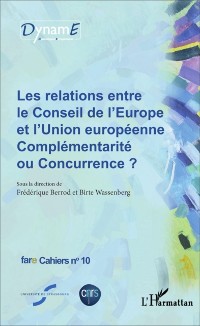 Cover Les relations entre le Conseil de l'Europe et l'Union europeenne