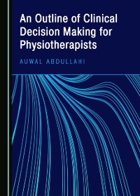 Cover Outline of Clinical Decision Making for Physiotherapists