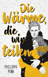 Cover Die Wärme, die wir teilen