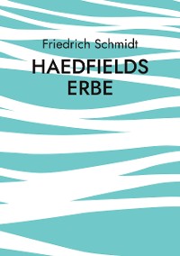 Cover Haedfields Erbe