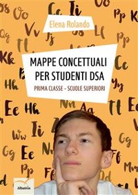 Cover Mappe concettuali per studenti dsa prima classe scuole superiori