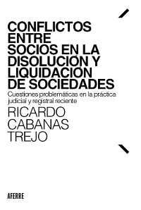 Cover Conflictos entre socios en la disolución y liquidación de sociedades