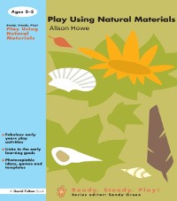 Cover Play using Natural Materials
