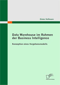 Cover Data Warehouse im Rahmen der Business Intelligence