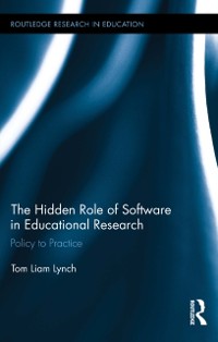 Cover The Hidden Role of Software in Educational Research