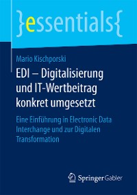 Cover EDI – Digitalisierung und IT-Wertbeitrag konkret umgesetzt