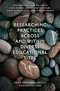 Cover Researching Practices Across and Within Diverse Educational Sites