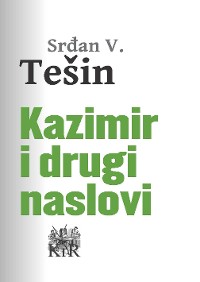 Cover Kazimir i drugi naslovi