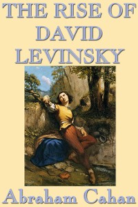 Cover The Rise of David Levinsky