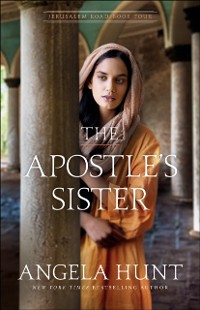 Cover Apostle's Sister (Jerusalem Road Book #4)