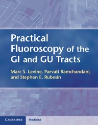 Cover Practical Fluoroscopy of the GI and GU Tracts