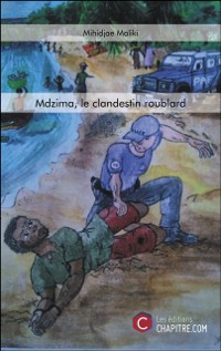 Cover Mdzima, le clandestin roublard