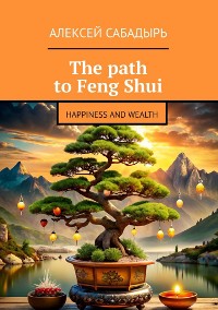 Cover The path to Feng Shui