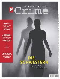 Cover stern CRIME 45/2022 - Die Schwestern