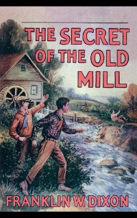 Cover The Secret of the Old Mill
