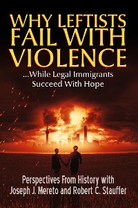 Cover Why Leftists Fail with Violence