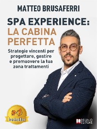 Cover Spa Experience: La Cabina Perfetta