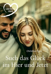 Cover Such das Glück im Hier und Jetzt