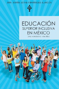 Cover Educación Superior Inclusiva En México