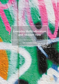 Cover Everyday Multiculturalism and ‘Hidden’ Hate