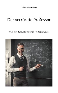 Cover Der verrückte Professor