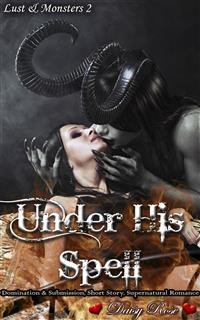 Cover Lust & Monsters 2: Under His Spell