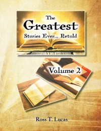 Cover Greatest Stories Ever... Retold: Volume 2