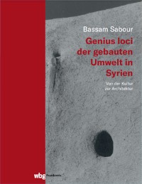 Cover Genius loci der gebauten Umwelt in Syrien