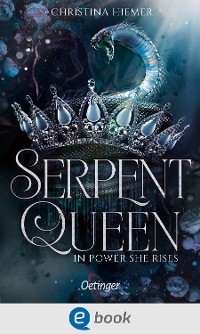 Cover Serpent Queen 1. In Power She Rises
