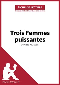 Cover Trois femmes puissantes de Marie NDiaye (Fiche de lecture)