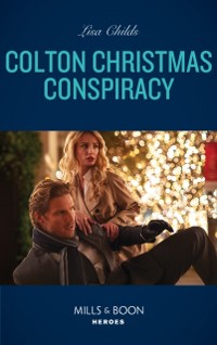 Cover Colton Christmas Conspiracy (Mills & Boon Heroes) (The Coltons of Kansas, Book 5)