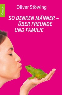 Cover So denken Männer - über Freunde und Familie