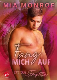 Cover Tattoos & Temptation: Fang mich auf