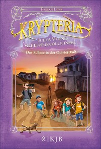 Cover Krypteria – Jules Vernes geheimnisvolle Insel. Der Schatz in der Geisterstadt