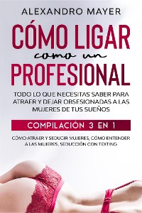 Cover Cómo Ligar como un Profesional