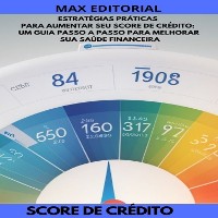 Cover Estratégias Práticas para Aumentar seu Score de Crédito