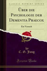 Cover Über die Psychologie der Dementia Praecox