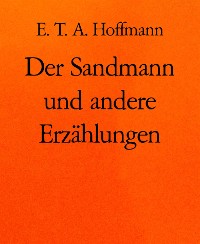 Cover Der Sandmann und andere Erzählungen