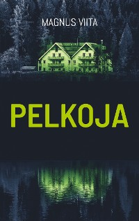 Cover Pelkoja