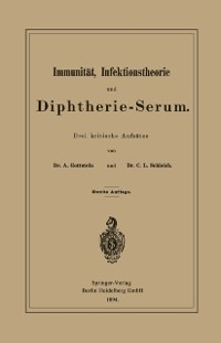 Cover Immunität, Infektionstheorie und Diphtherie-Serum