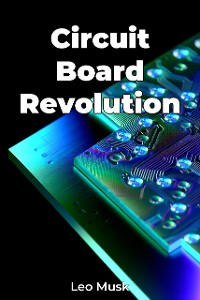 Cover Circuit Board Revolution