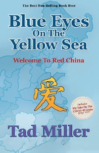 Cover Blue Eyes On The Yellow Sea-Welcome To Red China