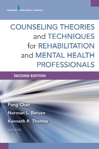 Cover Counseling Theories and Techniques for Rehabilitation and Mental Health Professionals