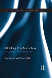 Cover Rethinking Drug Use in Sport