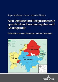 Cover Neue Ansaetze und Perspektiven zur sprachlichen Raumkonzeption und Geolinguistik